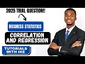 BUSINESS STATISTICS - CORRELATION AND REGRESSION