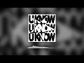 NOTION - U KNOW