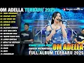 TAMU UNDANGAN - NGAPAIN REPOT - Difarina Indra Full Album - OM ADELLA FULL ALBUM TERBARU 2025