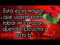 Download Lagu Esta es la magia que usaste para robar mi corazon querida, Escucha esto b