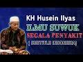 Download Lagu Do'a Suwuk Untuk Segala Penyakit | KH. Husein Ilyas Mojokerto