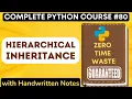 Hierarchical Inheritance in Python with Notes Python Tutorial -