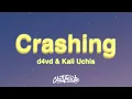 Download Lagu d4vd \u0026 Kali Uchis - Crashing (Lyrics)