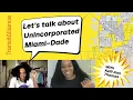 Let s Talk About Unincorporated Miami-Dade