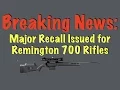 Remington 700 RECALL