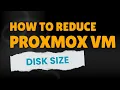 Reduce Proxmox VE VM LVM Disk size