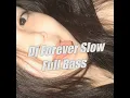 Download Lagu Forever Slow Full bass (Slow Remix)