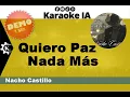 Nacho Castillo - Quiero Paz Nada Más - Karaoke - 6439