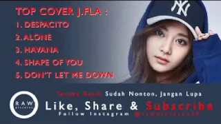 Download J.Fla Top Cover - Despacito - Alone - Havana - Shape of You - Don't Let Me Down MP3