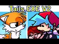 Download Lagu Friday Night Funkin' VS Tails.EXE V2 FULL WEEK (FNF Mod/Hard) (Creepypasta/Horror/Tails EXE Mod)