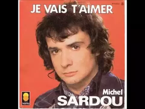 Download MP3 Michel Sardou - Je vais t'aimer Paroles/Lyrics