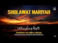Download Lagu Sholawat Nariyah Sholawat Penyejuk Hati | Lirik Arab, latin dan Terjemah
