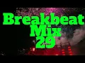 Download Lagu Breakbeat Mix 29