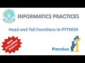 Head and Tail Function in Series CBSE Class 12 Informatics Practices Python Pandas