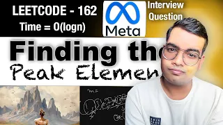 LeetCode 162 Find Peak Element Binary Search Explained Simply Meta Interview