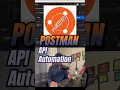 Postman API Automation trick