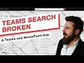 Teams and SharePoint Search Bug with Jean Thirion