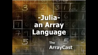 Julia - an Array Language