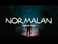 Download Lagu Normalan - Shanti Dope (Lyrics)