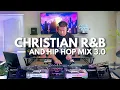 Lagu Christian R\u0026B \u0026 Hip Hop Mix 3.0 – DJ Chad B Smith - Gospel R\u0026B \u0026 Hip Hop