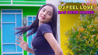 Download DJ BASS DERR FEEL LOVE BIKIN KEDER SOUND MP3