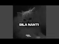 Download Lagu Bila Nanti