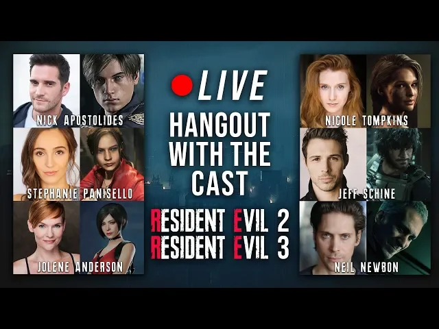 Hangout w/ the Cast of RESIDENT EVIL 2 &amp; RESIDENT EVIL 3 (LIVE)