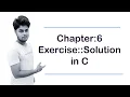 Chapter 6 Exercise Solution in C Programming Language