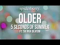 OLDER - 5 Seconds Of Summer Ft. Sierra Deaton [Tradução / Legendado PT-BR]