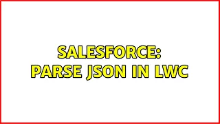 Salesforce Parse JSON in LWC
