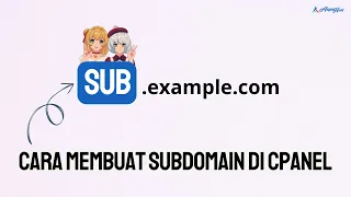 Cara Membuat Subdomain di Cpanel Hosting