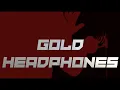 Lagu Everything Under - Gold Headphones (Music Video)