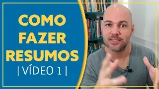 Como fazer excelentes resumos - vídeo 01