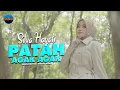 Download Lagu Silva Hayati - Patah Agak Agak (Official Music Video)