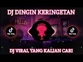 Download Lagu DJ DINGIN KERINGETAN V2 × PACARKU DITIKUNG TEMAN || OLD FYP TIKTOK 🎧