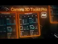 Camera 3D Toolkit Pro The Easiest Way to Use After Effects Cameras