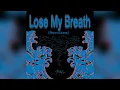 Download Lagu Stray Kids (스트레이 키즈) - Lose My Breath (Stray Kids Ver.) 1 Hour Loop