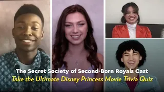 the secret society of second born royals cast take the ultimate disney princess quiz popsugar