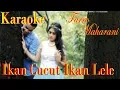 Download Lagu Karaoke Ikan Cucut Ikan Lele Farro Simamora Ft Maharani. By Namiro Production. Lagu Tapsel Terbaru