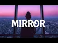 Download Lagu Illy - Mirror (Lyrics) ft. Wrabel