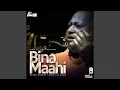 Lagu Bina Maahi