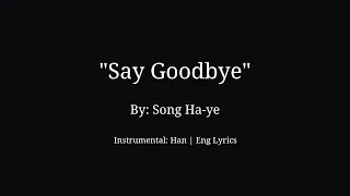 Download Say Goodbye (Instrumental) - Song Ha-ye | A Tribute to the Itaewon Tragedy | Han/Eng Lyrics MP3