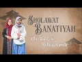 Download Lagu SHOLAWAT BANATIYAH Cover Ella Malik \u0026 Muthia Kamila