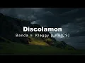 Download Lagu Discolamon - Banda ni Kleggy [LYRICS]