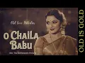 O Chaila Babu | 60s–70s Retro Romantic Song | Old Bollywood Vibes