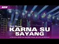Download Lagu DJ KARNA SU SAYANG MARGOY BASS NGUK VIRAL TIK TOK