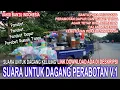 Download Lagu Suara Untuk Dagang Keliling Parabotan Dapur dan Rumah Tangga Versi 1