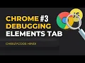 Elements Tab JavaScript Debugging Chrome Developer Tools In Hindi