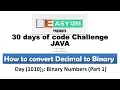 Day 10 Binary numbers Part-1 30 Days of code Challenge Hackerrank in Java Decimal to binary