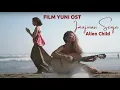 Download Lagu Alien Child - Imajinasi Senja (Official MV)  OST. YUNI